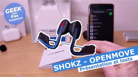 Pr Sentation Et Test Du Shokz Openmove Youtube