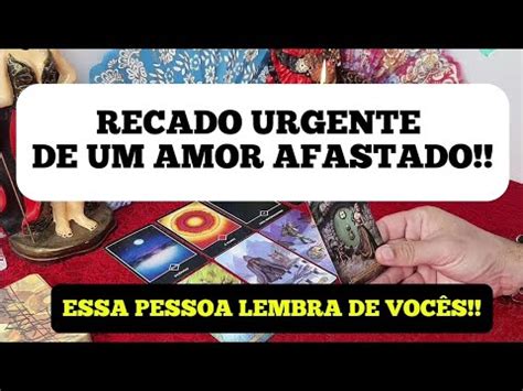 Recado Urgente De Um Amor Afastado Para Voc Segredos Sendo