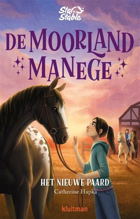 De Moorland Manege Het Nieuwe Paard Catherine Hapka 9789020668315