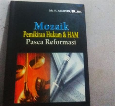 RESENSI BUKU Mozaik Pemikiran Hukum HAM Pasca Raformasi Herald