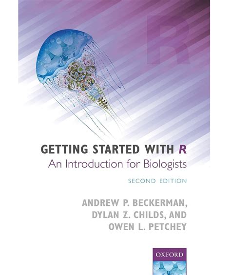 Getting Started With R An Introduction For Biologists Nd E Inspire