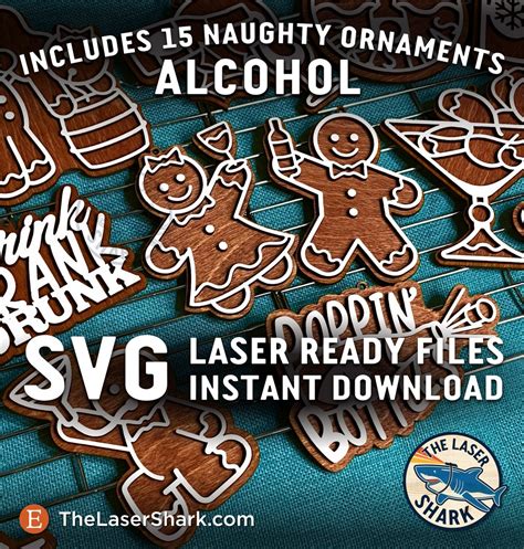 Alcohol Themed Naughty Gingerbread Christmas Ornaments Svg Laser Cut Files For Glowforge Booze