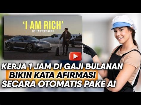 Kerja Sampingan Online Cuma Bikin Kata Afirmasi Pake AI Di Gaji Bulanan