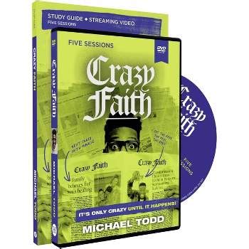 Crazy Faith - By Michael Todd (hardcover) : Target