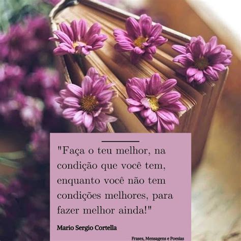 Frases Mensagens e Poesias Faça O Teu Melhor