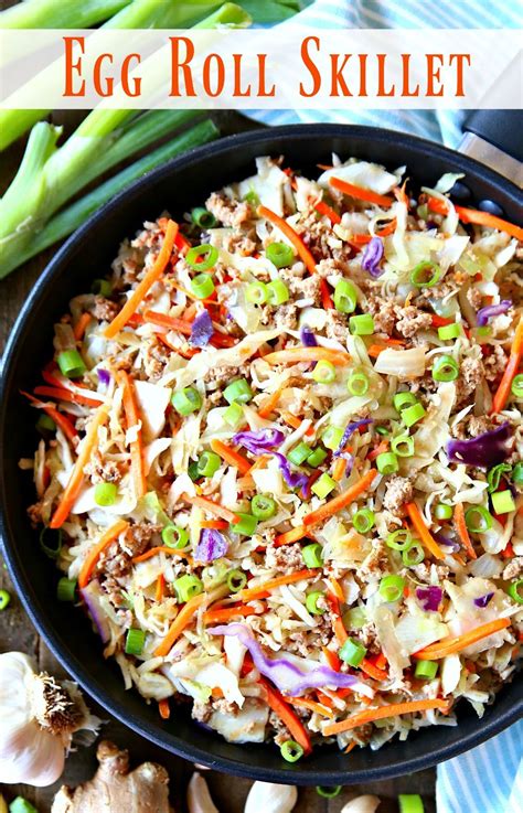 Egg Roll In A Bowl {an Easy One Skillet Meal} Recipe One Skillet Meals Meals Easy Skillet