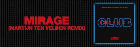 OUT NOW on Armind: Armin van Buuren - Mirage (Martijn ten Velden Remix ...