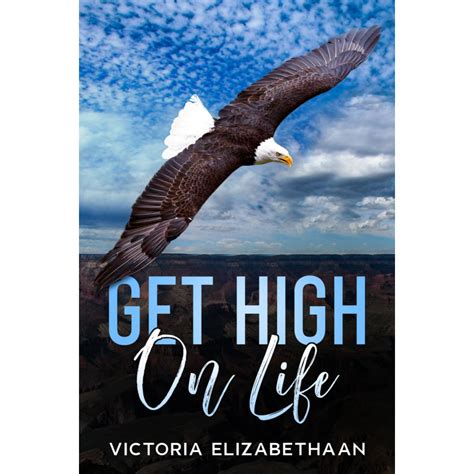 Get High On Life | Life Coach 101 | Awesome Self Help Book