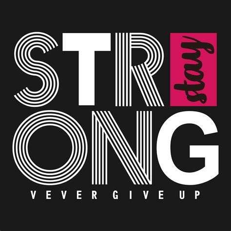 stay strong slogan vector typography design 23504803 Vector Art at Vecteezy