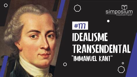 Idealisme Transendental Imanuel Kant Part Diskusium