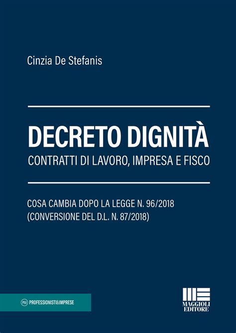 Dal 1 novembre al via del Decreto Dignità