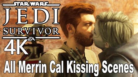 All Merrin Cal Kissing Scenes Star Wars Jedi Survivor K