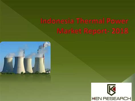 Ppt Indonesia Thermal Power Market Future Outlook Powerpoint