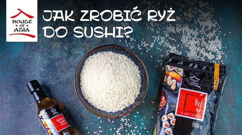 JAK ZROBIĆ SUSHI I Jak zrobić ryż do sushi krok po kroku YouTube