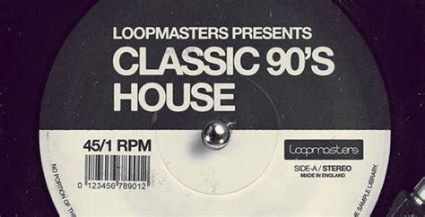 Classic 90s House Sample Pack By Loopmasters