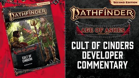 Age Of Ashes Cult Of Cinders Developer Commentary Pathfinder Fridays