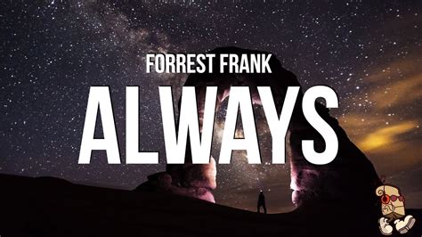 Forrest Frank Always Lyrics YouTube