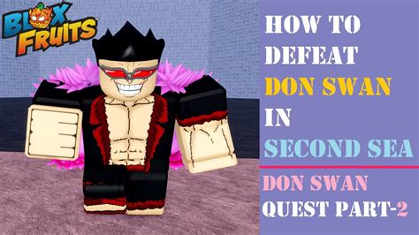 How To Defeat Don Swan In Second Sea How To Enter Don Swan Room Don