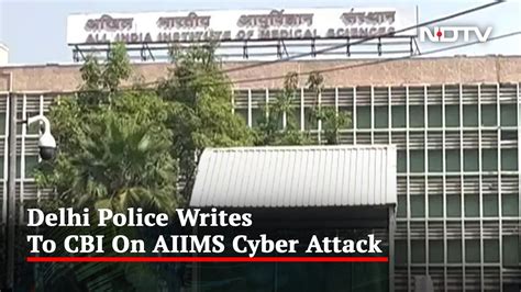 Aiims Cyber Attack Cops Seek Information On Chinese Hackers Youtube