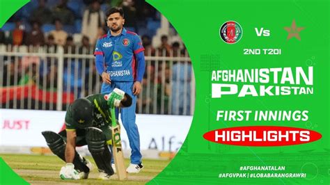 Afghanistan Vs Pakistan 2nd Match Extended Highlights Part 1 Afg V Pak T20i Series Acb