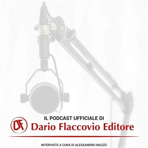 Dario Flaccovio Podcast Podcast Deezer