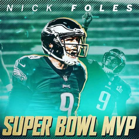 Former Michigan State And University Of Arizona Qb Nick Foles Is Your Super Bowl Lii Mvp