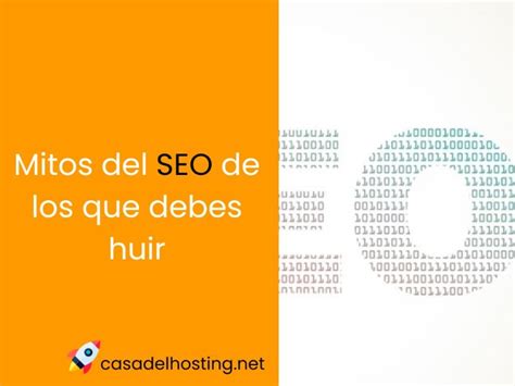 Descubre Los Mitos Seo Que Debes Desterrar Para Siempre