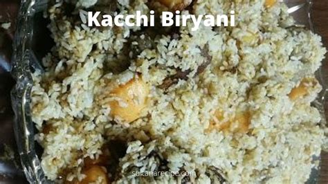 Mutton Kacchi Biryani Recipe | How to Cook Easily at Home - Sultana's ...