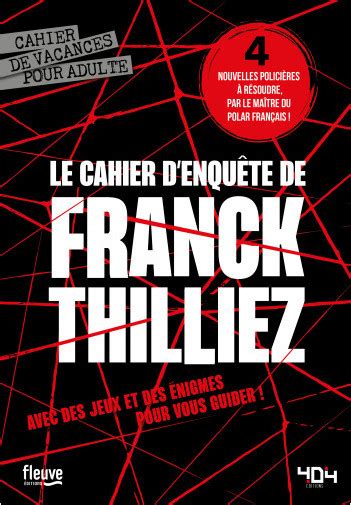 Le Cahier D Enqu Te De Franck Thilliez Cahier De Vacances Adulte