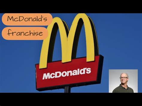 Mcdonalds Franchise Cost And Other Information Youtube