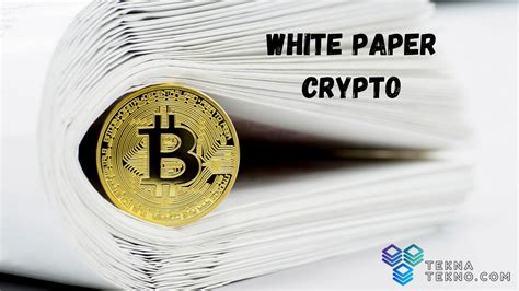 White Paper Crypto Pengertian Fungsi Dan Cara Buat