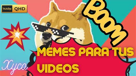 Pack De Memes Memes Para Tus Videos P X Xyco