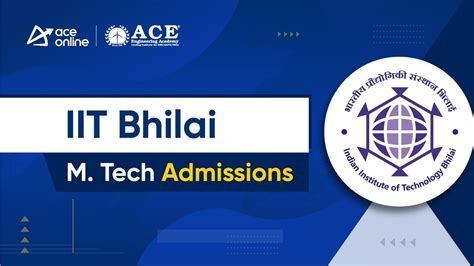 Iit Bhilai Mtech Admissions 2024 Post Gate Counseling Sessions