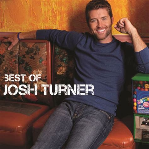 Best of Josh Turner by Josh Turner | CD | Barnes & Noble®