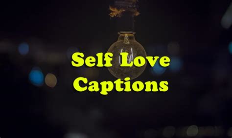 Self Love Captions Harishsite