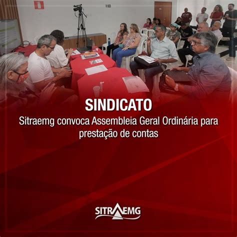 Sitraemg Convoca Assembleia Geral Ordinária Para Prestação De Contas