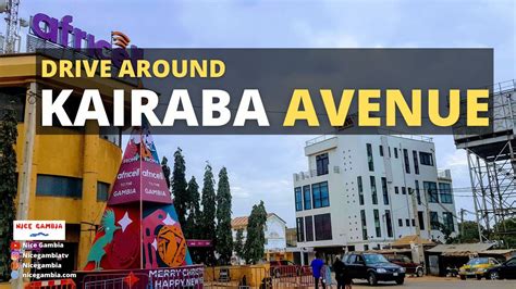 Full Kairaba Avenue Drive In The Gambia Cities Villages And Towns YouTube