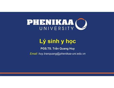 Bai giang Ly sinh y học chuong 4 2022 Lý sinh y học PGS Trần Quang