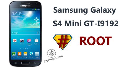 How To Root Samsung Galaxy S4 Mini GT I9195