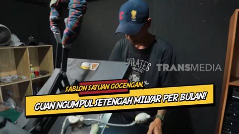 Sablon Satuan Gocengan Cuan Ngumpul Setengah Milyar Per Bulan CUAN