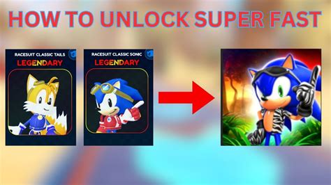 How To Unlock Racesuit Classic Sonic And Racesuit Classic Tails In