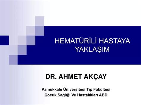 PPT HEMATÜRİLİ HASTAYA YAKLAŞIM PowerPoint Presentation free