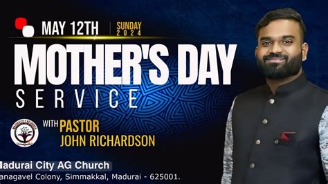 Sunday First Service Madurai City Ag Church Pastor John Richardson