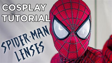 Cosplay Tutorial: Making Spider-Man Lenses Part 1 - YouTube