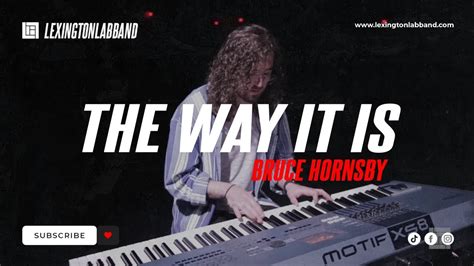 The Way It Is Bruce Hornsby Lexington Lab Band Chords Chordify