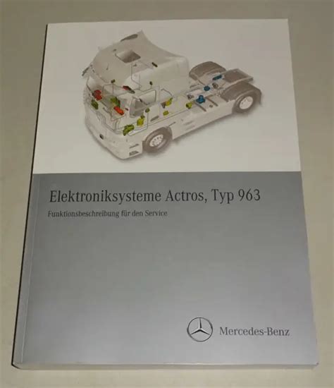 Werkstatthandbuch Mercedes Benz Actros Typ Elektroniksysteme Stand