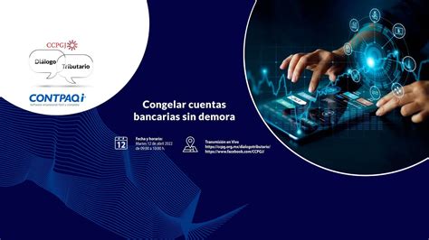 Diálogo Tributario abril Congelar cuentas bancarias sin demora YouTube