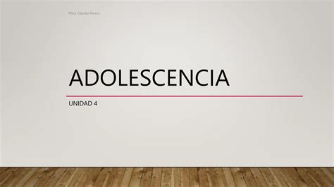 Desarrollo Cognitivo Tema Cuatro Adolescencia Temprana Ppt