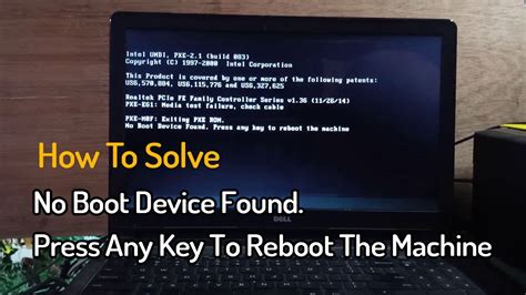 How To Fix No Boot Device Found Press Any Key To Reboot The Machine