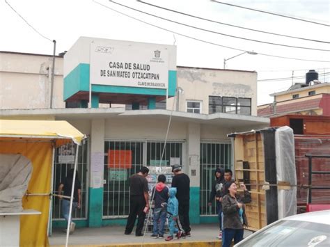 Denuncian Que Casas De Salud De Otzacatipan No Han Operado En Pandemia